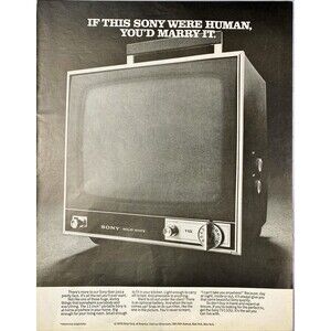 Sony Portable TV. "If this TV were Human-You'd marry it" Vintage Print Ad 1970